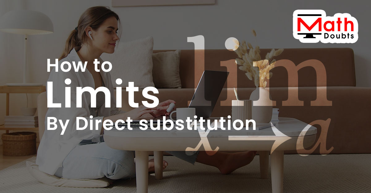 limits by direct substitution