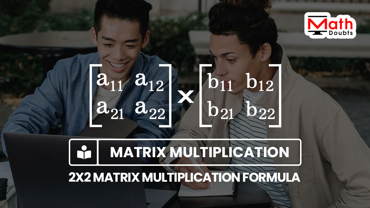 2x2 matrices multiplication formula