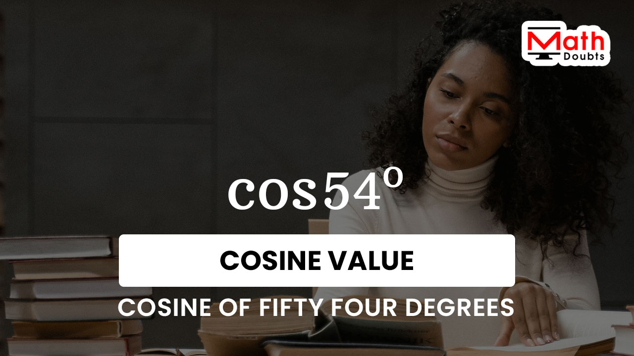 cos 54 degrees value