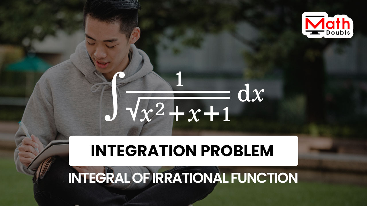 integral problem irrational function