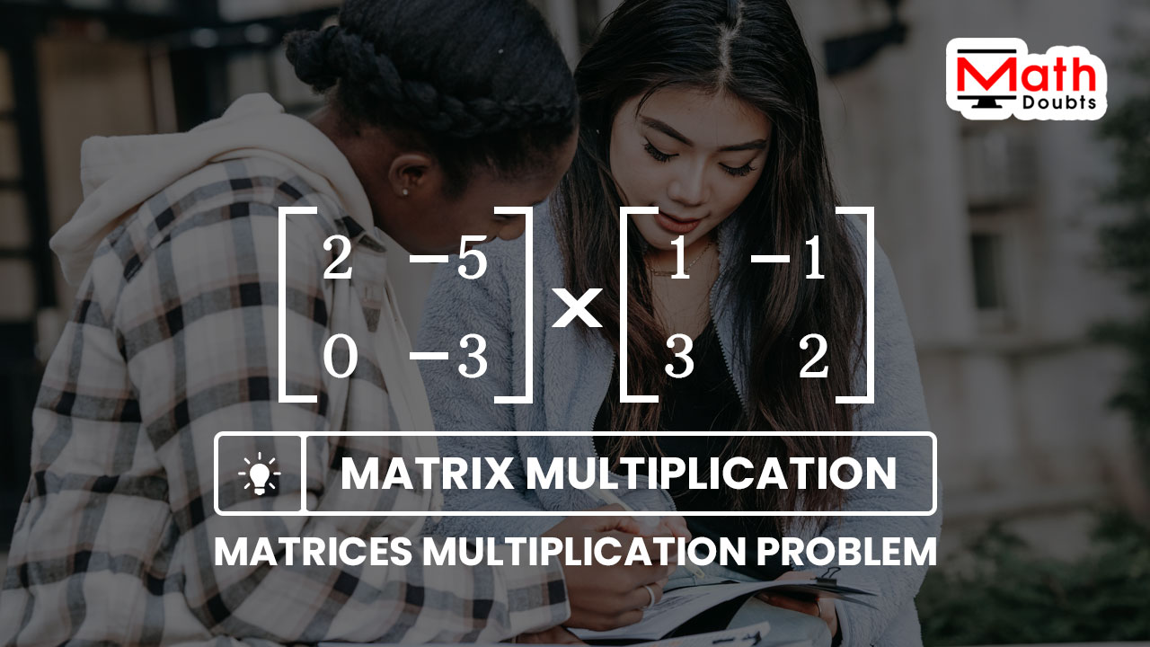 2x2 matrices multiplication question solution