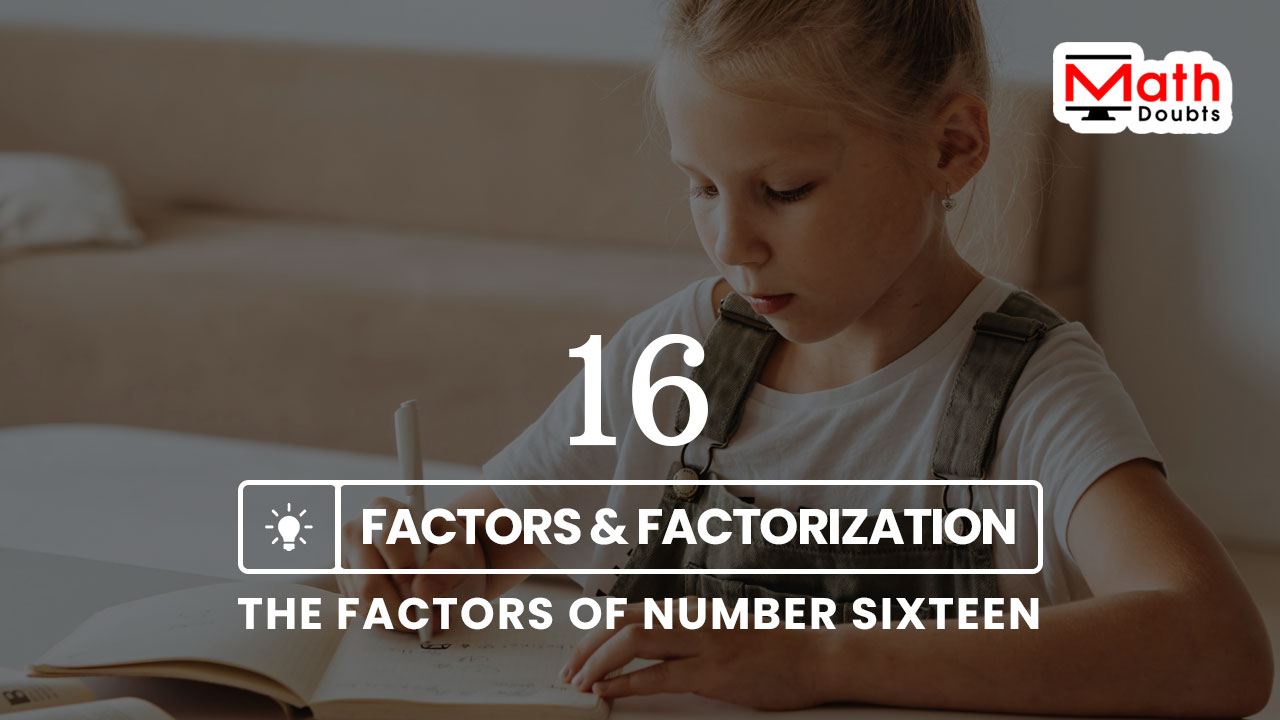 factors of 16