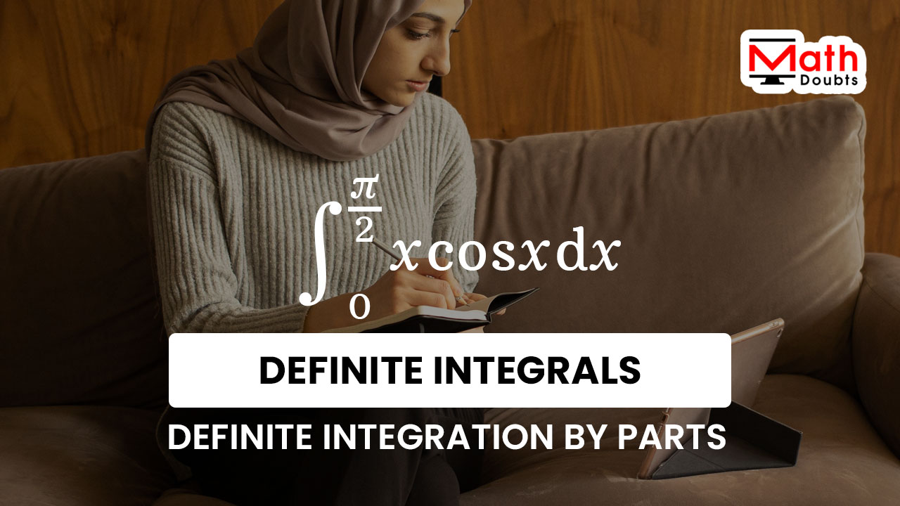 definite integration by parts question problem