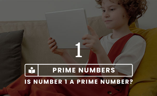 is 1 a prime number