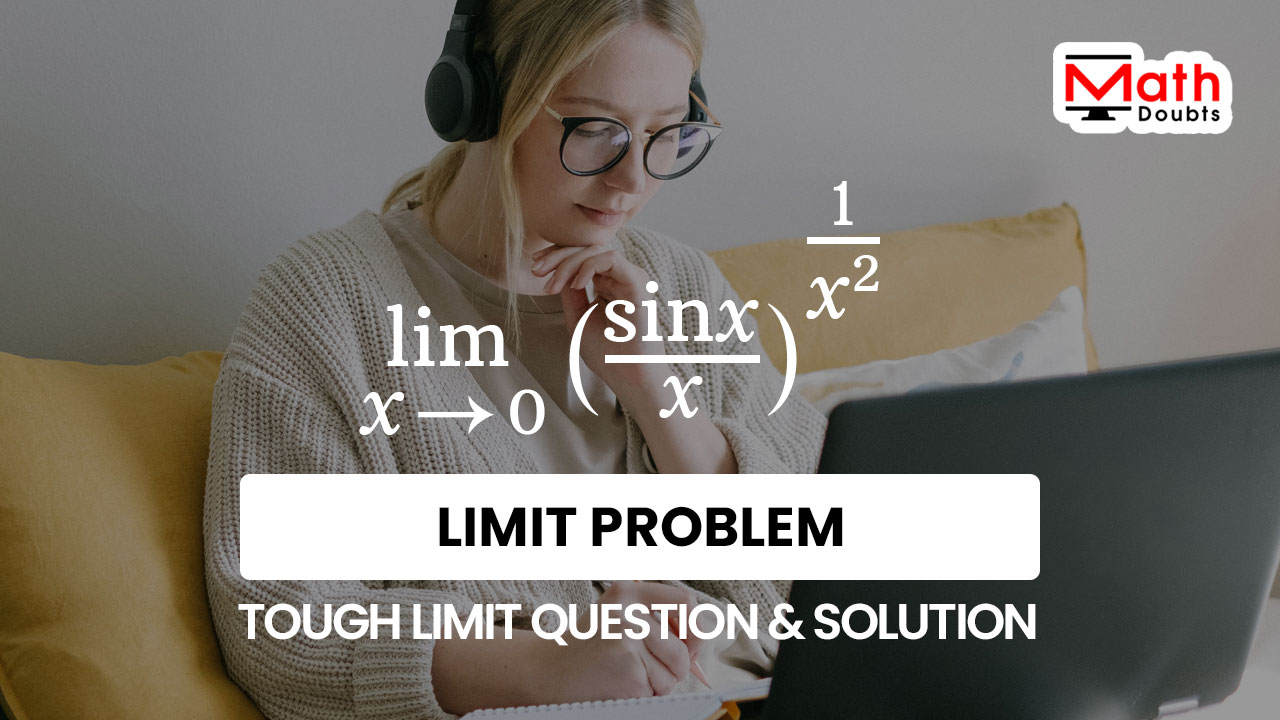 tough hard difficult limit question problem