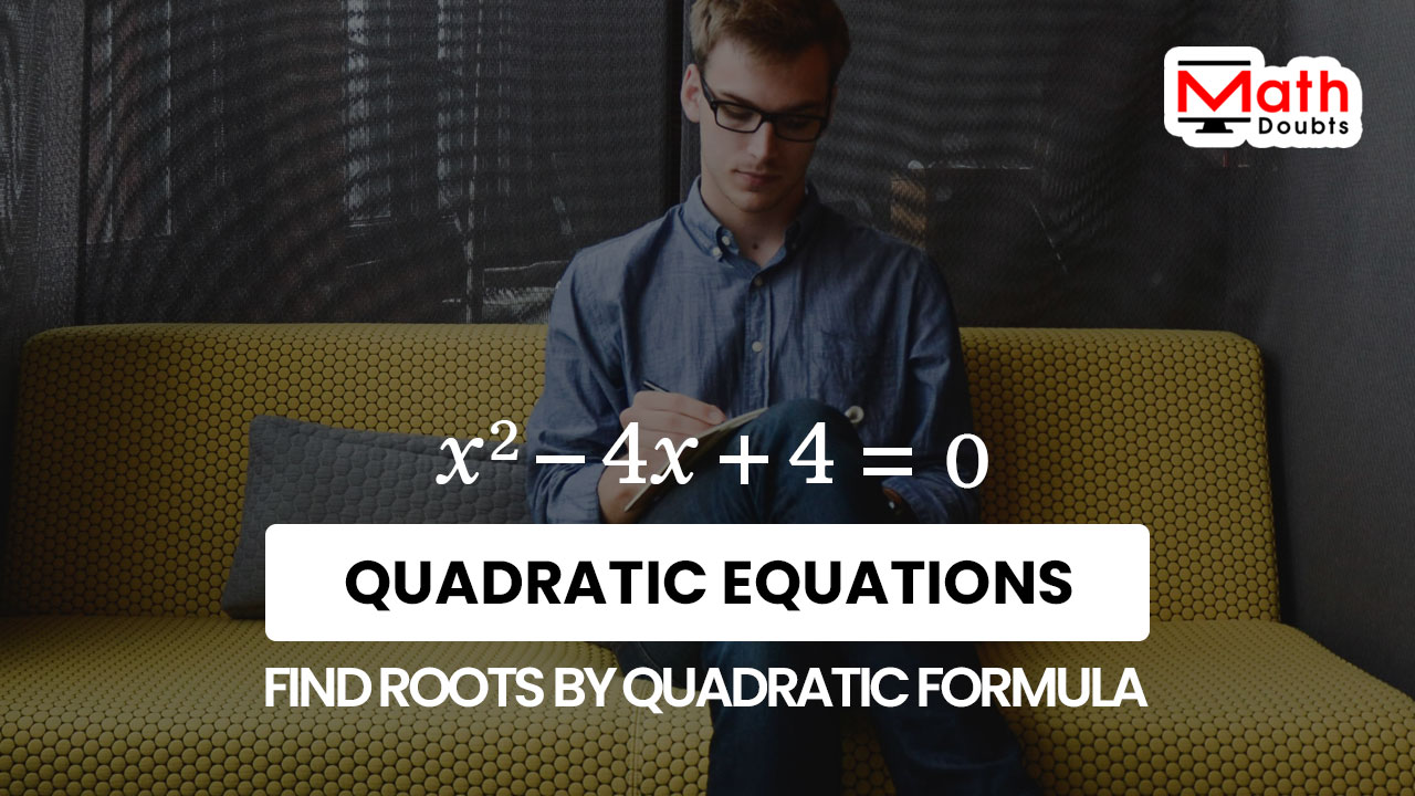 solve quadratic equation by quadratic formula