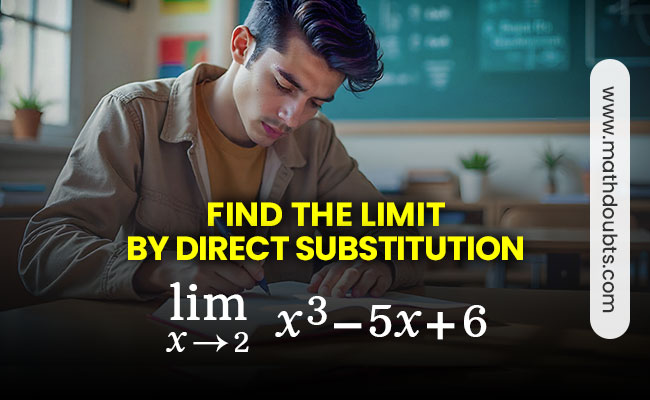 limit by direct substitution problem