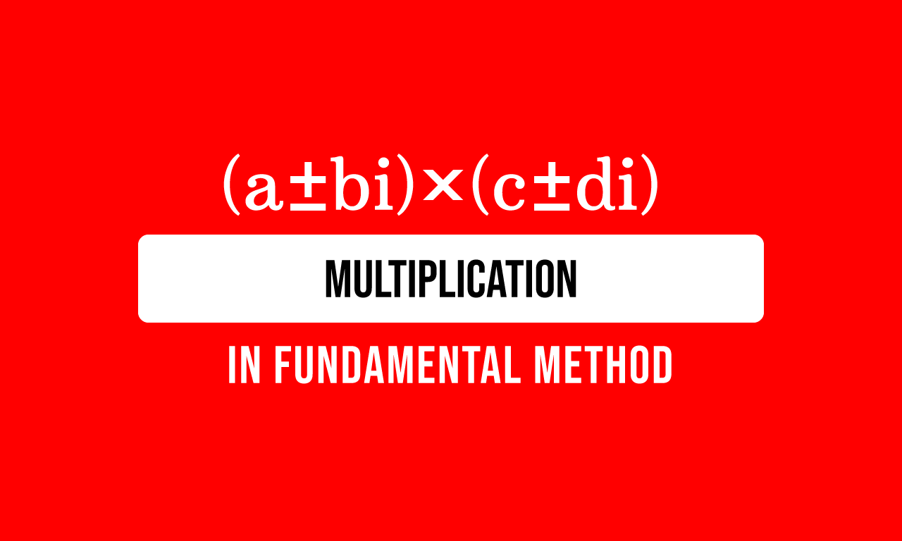 multiplying complex numbers