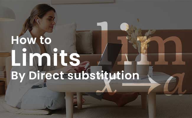 limit by direct substitution