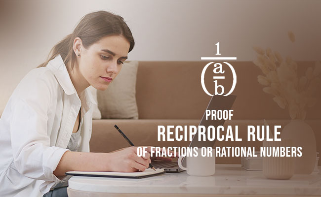 reciprocal rule fractions proof