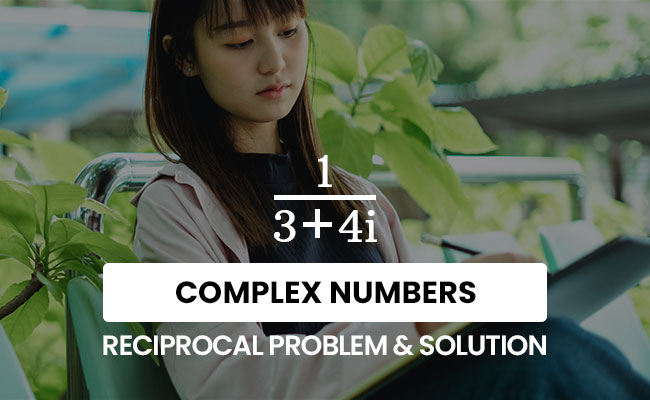 reciprocal problem of complex numbers
